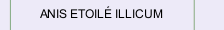 ANIS ETOIL&Eacute; ILLICUM